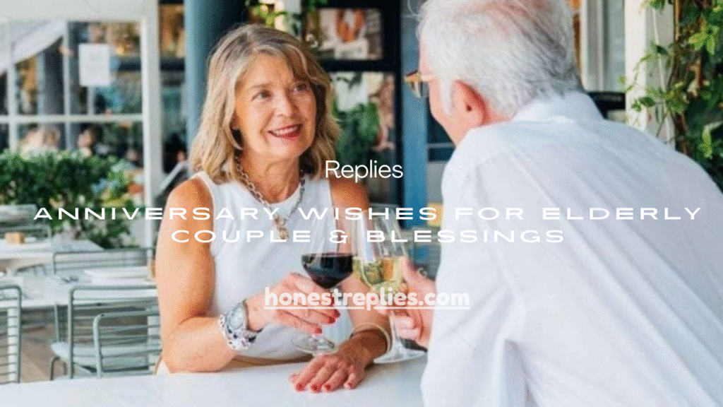Anniversary Wishes for Elderly Couple 