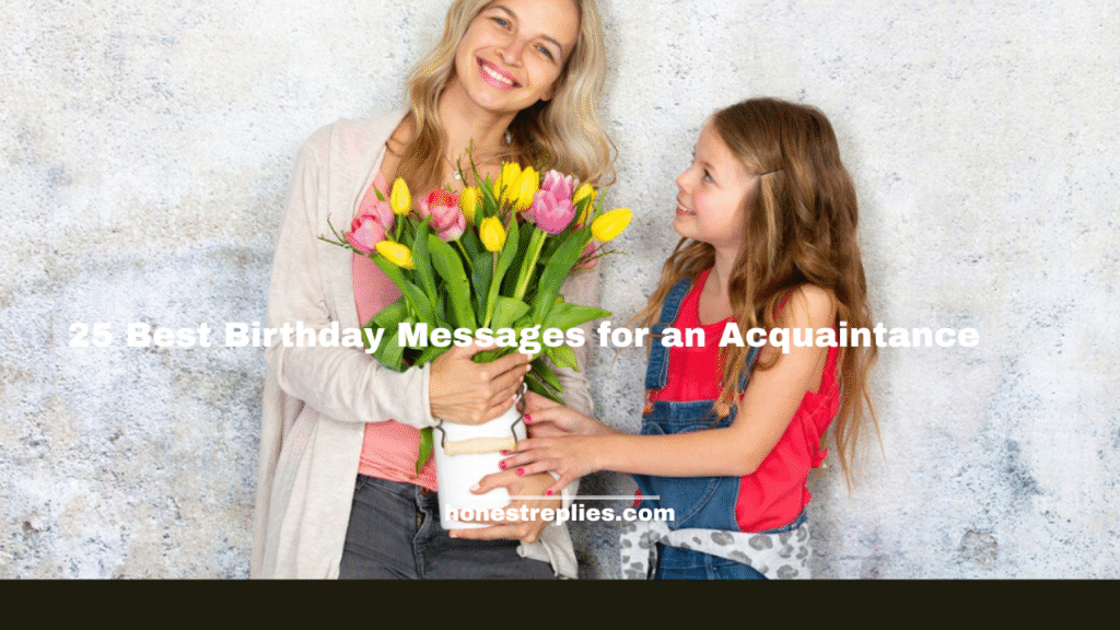 Birthday Messages for an Acquaintance