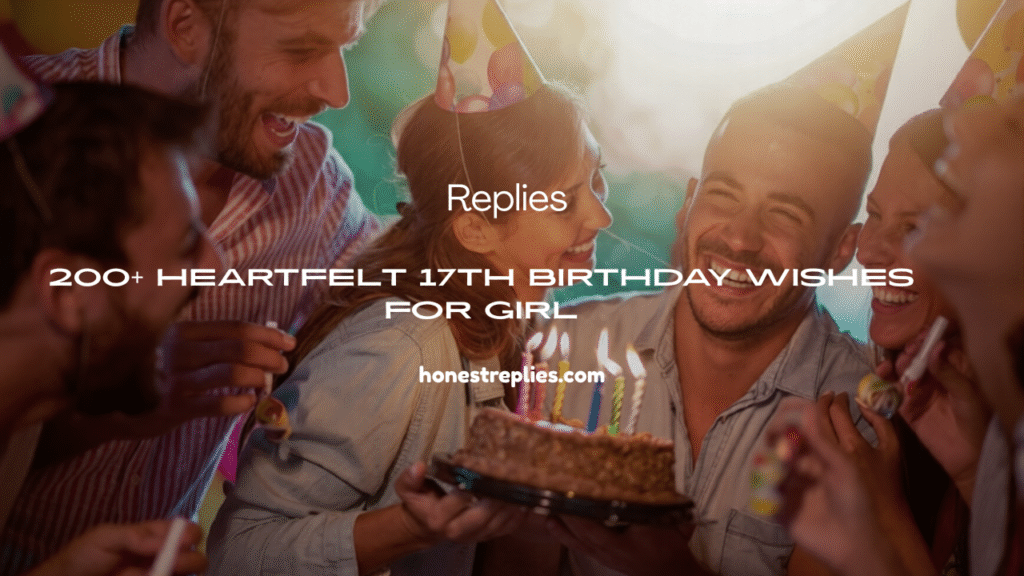 17th Birthday Wishes for Girl