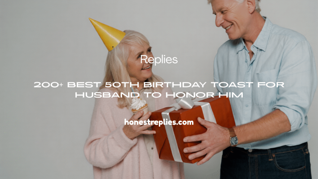 50th Birthday Toast for Husband 