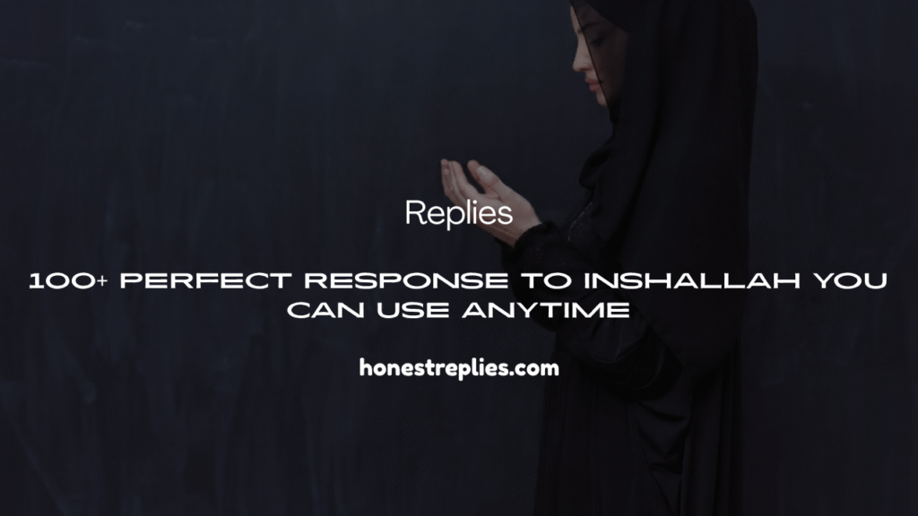 Response to Inshallah