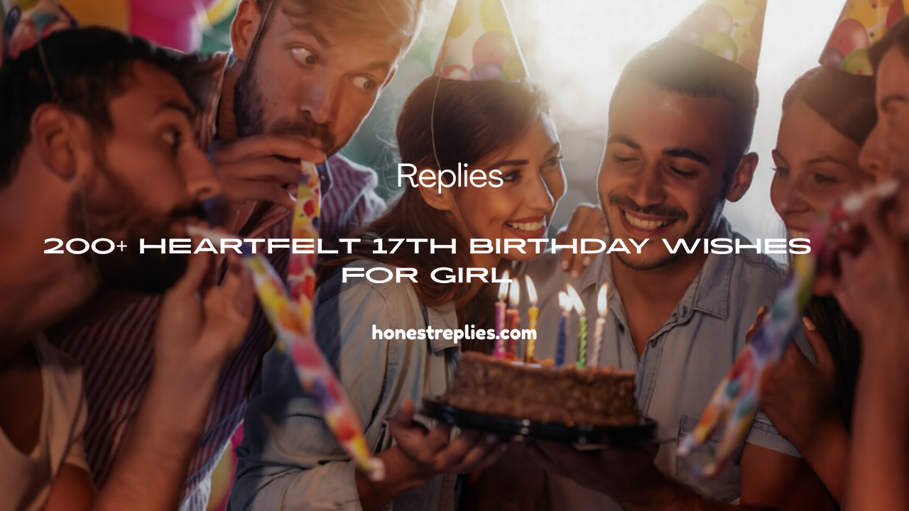 17th Birthday Wishes for Girl