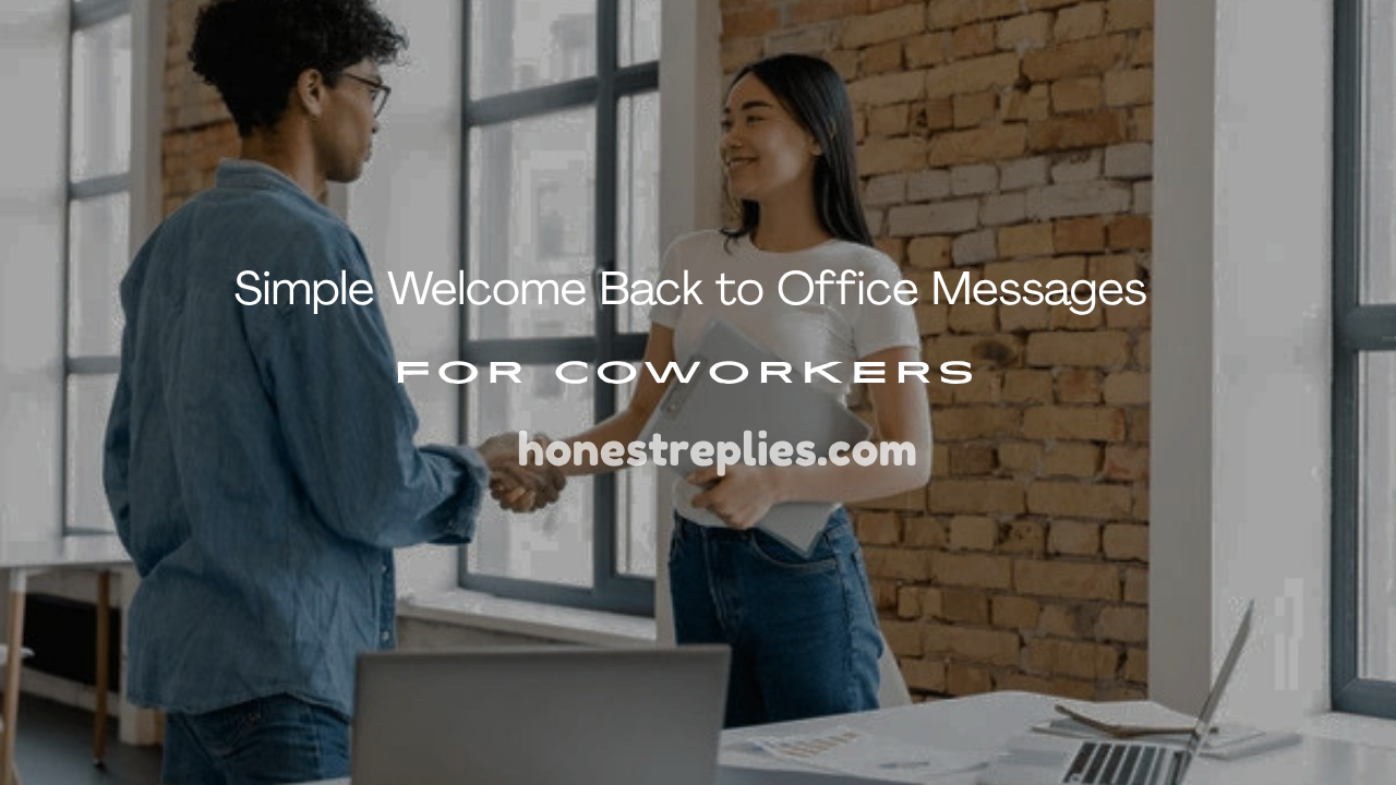 Welcome Back to Office