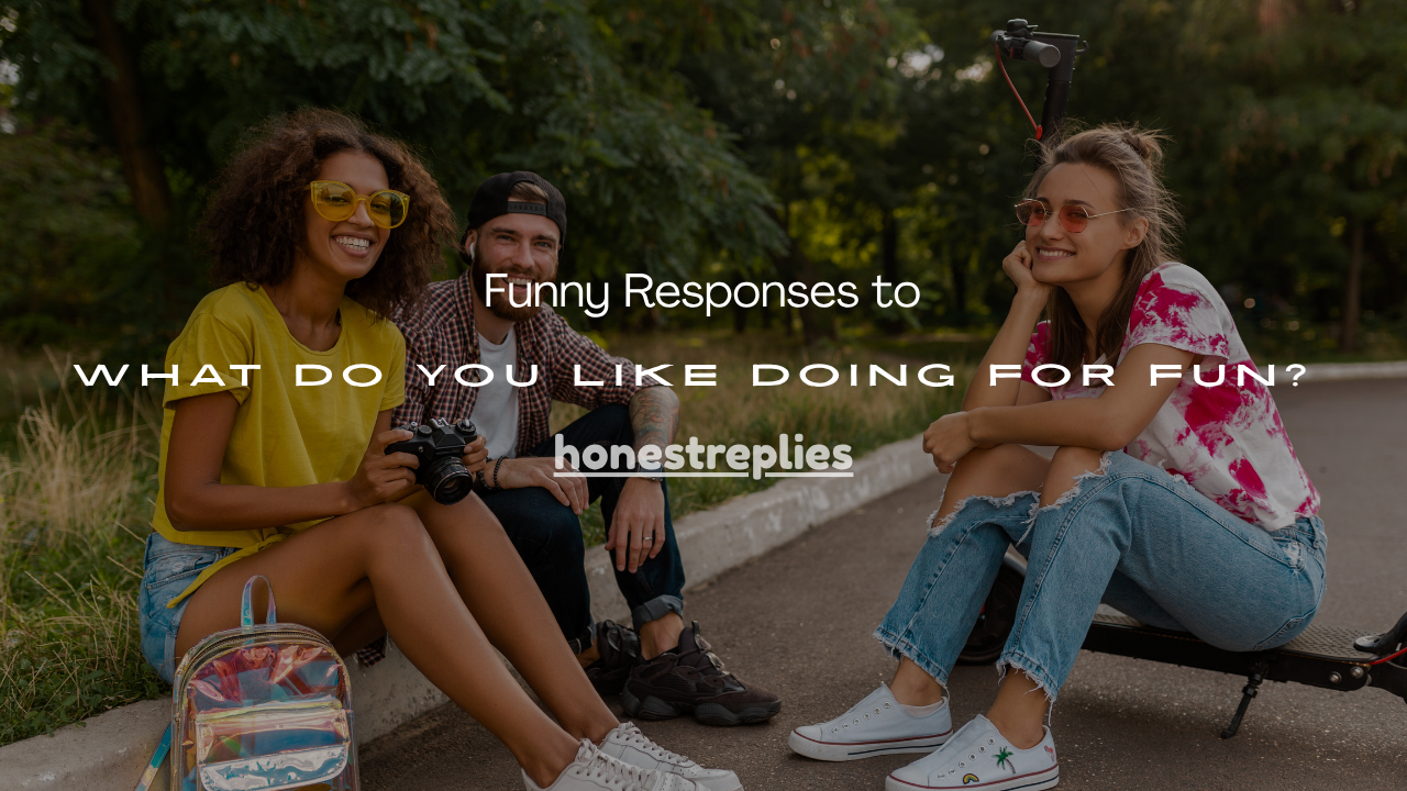 What Do You Like Doing for Fun