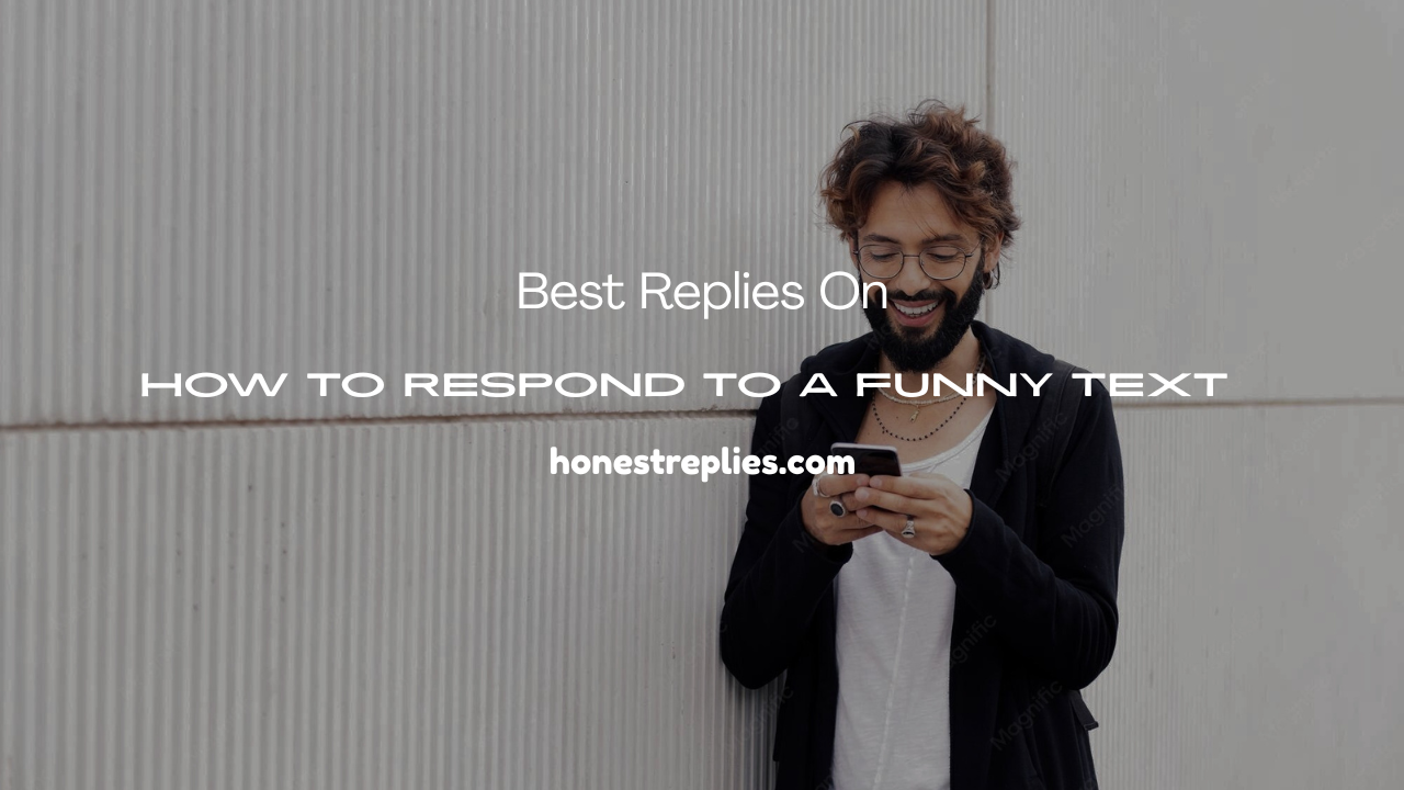 How to Respond to a Funny Text