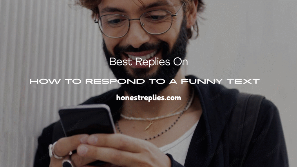 How to Respond to a Funny Text