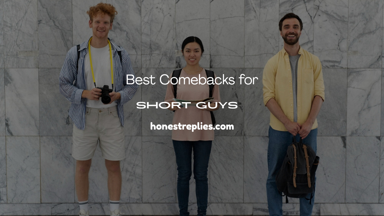 Comebacks for Short Guys