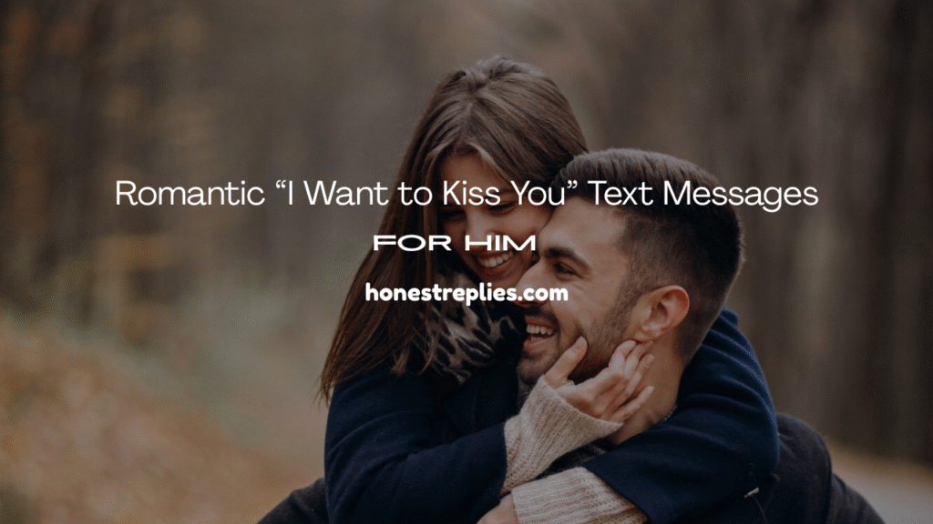I Want to Kiss You