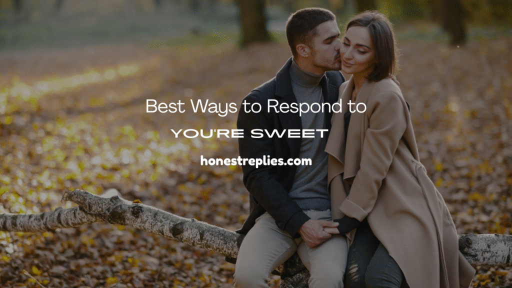 You’re Sweet