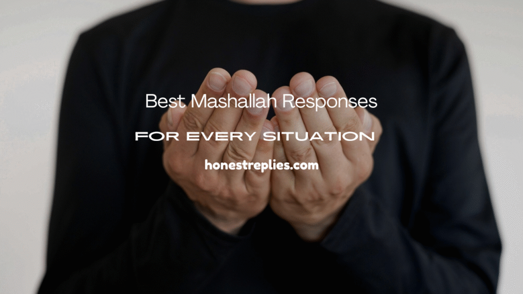 Mashallah Responses